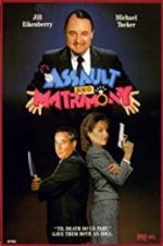 Watch Assault and Matrimony 5movies