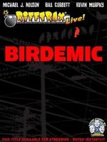 Watch RiffTrax Live: Birdemic - Shock and Terror 5movies