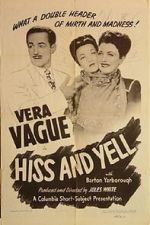 Watch Hiss and Yell (Short 1946) 5movies