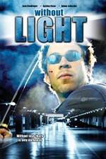 Watch Without Light 5movies