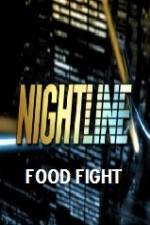 Watch Primetime Nightline Food Fight 5movies