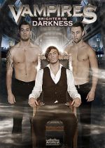 Watch Vampires: Brighter in Darkness 5movies