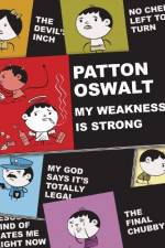 Watch Patton Oswalt: My Weakness Is Strong 5movies