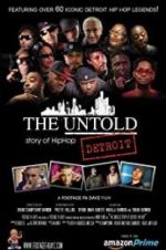 Watch The Untold Story of Detroit Hip Hop 5movies