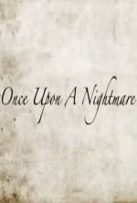 Watch Once Upon a Nightmare 5movies