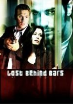 Watch Lost Behind Bars 5movies