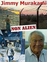 Watch Jimmy Murakami: Non Alien 5movies