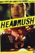 Watch Headrush 5movies