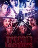 Watch Juvenile Delinquents 5movies