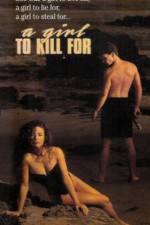 Watch A Girl to Kill For 5movies