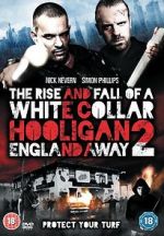 Watch The Rise and Fall of a White Collar Hooligan 2 5movies