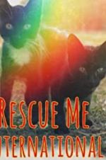 Watch Rescue Me: International 5movies