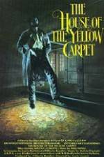 Watch The House of the Yellow Carpet 5movies
