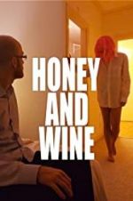 Watch Honey and Wine 5movies