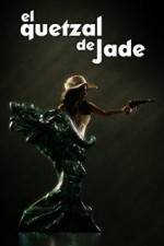Watch El Quetzal de Jade 5movies