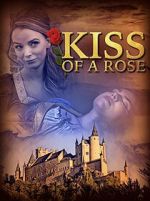 Watch Kiss of a Rose 5movies
