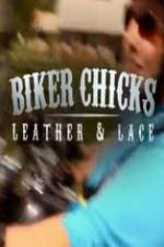 Watch Biker Chicks: Leather & Lace 5movies