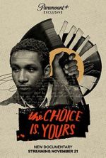 Watch The Choice Is Yours 5movies