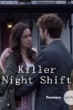 Watch Killer Night Shift 5movies