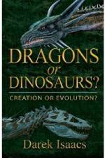 Watch Dragons Or Dinosaurs: Creation Or Evolution 5movies