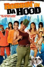 Watch Robbin' in da Hood 5movies