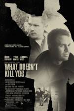 Watch What Doesn't Kill You 5movies