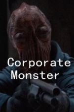 Watch Corporate Monster 5movies