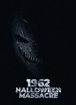Watch 1962 Halloween Massacre 5movies