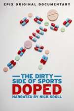 Watch Doped: The Dirty Side of Sports 5movies