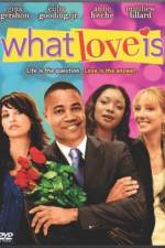 Watch What Love Is 5movies