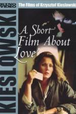 Watch A Short Film About Love 5movies