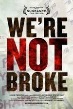 Watch Were Not Broke 5movies