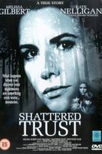 Watch Shattered Trust The Shari Karney Story 5movies