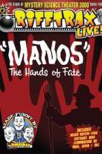 Watch RiffTrax Live: Manos - The Hands of Fate 5movies