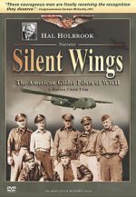 Watch Silent Wings: The American Glider Pilots of World War II 5movies