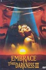 Watch Embrace the Darkness 3 5movies