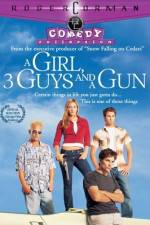 Watch A Girl Three Guys and a Gun 5movies