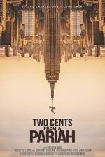 Watch Two Cents From a Pariah 5movies