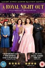 Watch A Royal Night Out 5movies