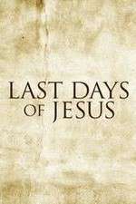 Watch Last Days of Jesus 5movies