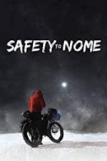 Watch Safety to Nome 5movies