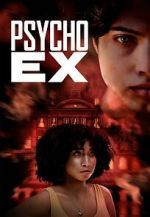 Watch Psycho Ex 5movies