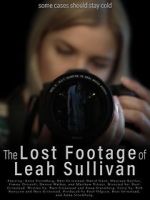Watch The Lost Footage of Leah Sullivan 5movies