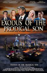 Watch Exodus of the Prodigal Son 5movies
