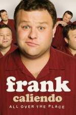 Watch Frank Caliendo: All Over the Place 5movies