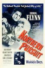 Watch Northern Pursuit 5movies