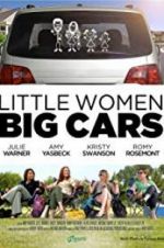 Watch Little Women, Big Cars 5movies