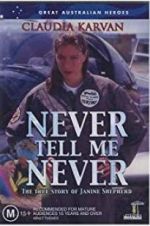 Watch Never Tell Me Never 5movies