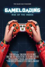 Watch Game Loading: Rise of the Indies 5movies