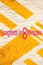 Watch Spaghetti in 8 Minutes 5movies